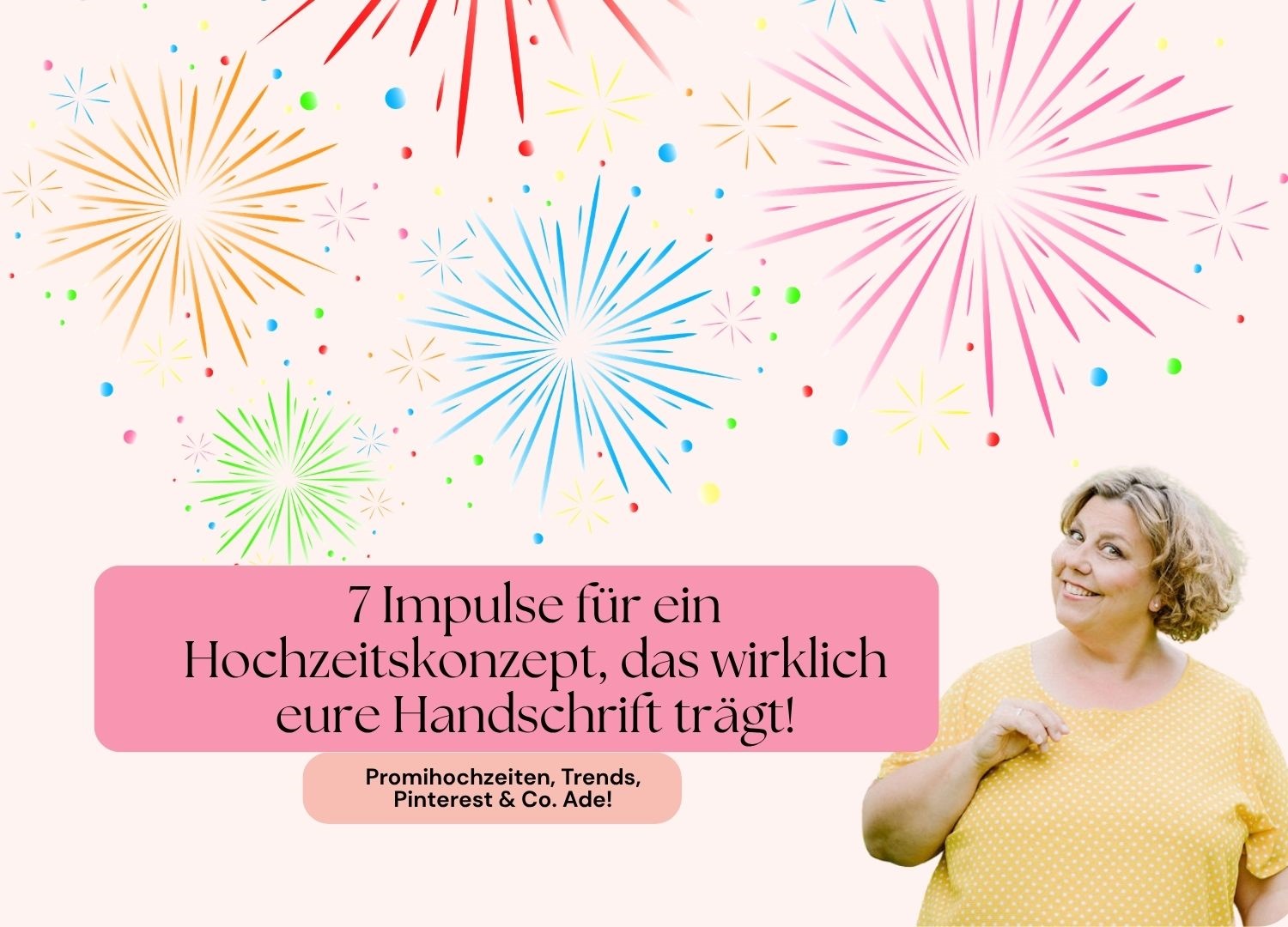  7 Impulse für ein wirklich individuelles Hochzeitskonzept